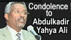 PLEASE POST YOUR CONDOLENCE HERE FOR ABDULKDIR YAHYA ALI , MAY GOD BLESS HIS SOUL ! AAMIN 